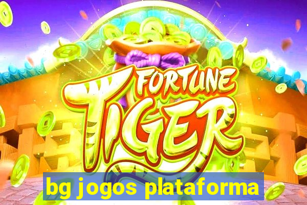 bg jogos plataforma